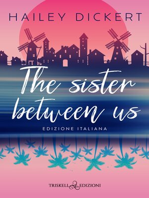 cover image of The sister between us